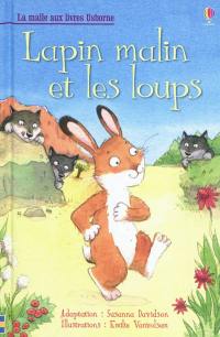 Lapin malin et les loups