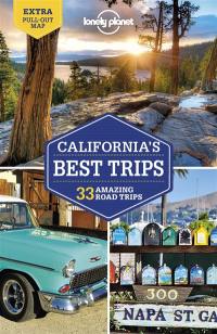 California's best trips : 33 amazing road trips