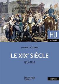 Le XIXe siècle, 1815-1914