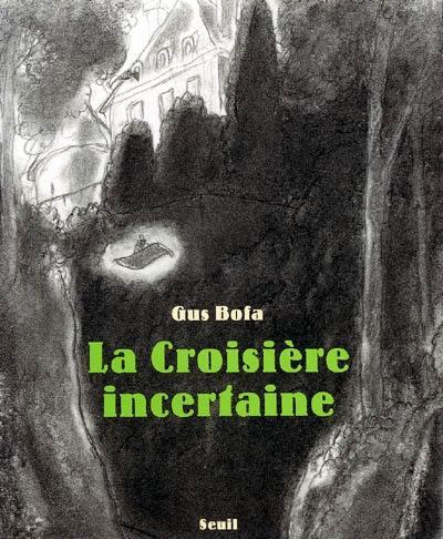 La croisière incertaine