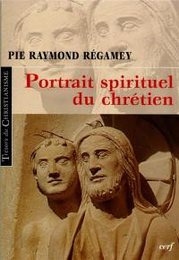 Portrait spirituel du chrétien