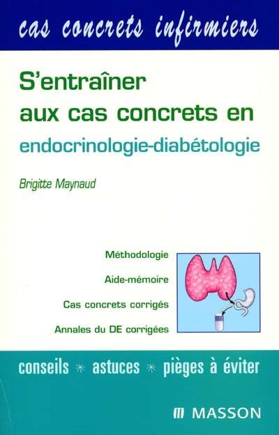 S'entraîner aux cas concrets en endocrinologie-diabétologie