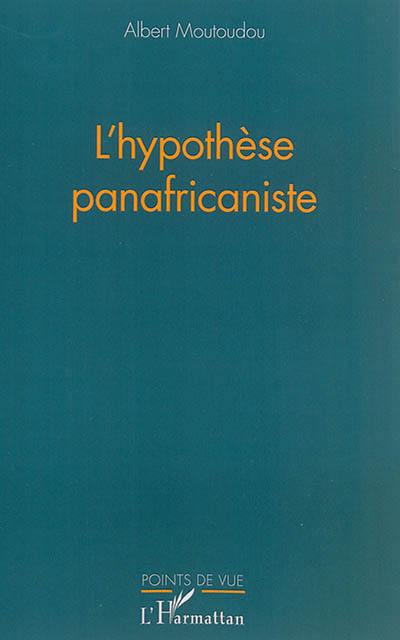 L'hypothèse panafricaniste