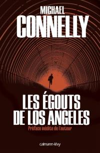 L'intégrale MC. Les égouts de Los Angeles