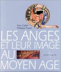 Les anges et leur image au Moyen Age