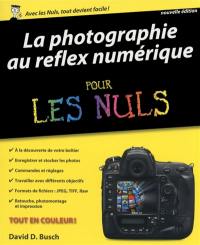 La photographie au reflex numérique pour les nuls