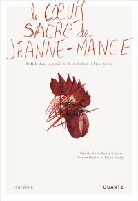 Le coeur sacré de Jeanne-Mance : Delisle dans la gueule de Sonia Cotten et Erika Soucy