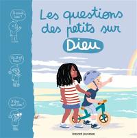 Les questions des petits sur Dieu