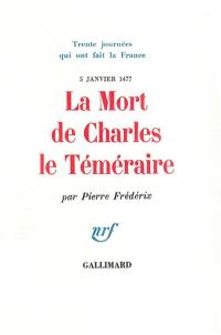 La Mort de Charles le Téméraire