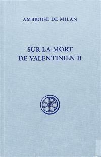 Sur la mort de Valentinien II