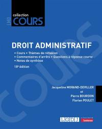 Droit administratif : cours, thèmes de réflexion, commentaires d'arrêts, questions à réponse courte, notes de synthèse