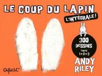 Le coup du lapin : l'intégrale !