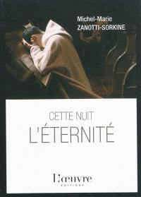 Cette nuit, l'éternité