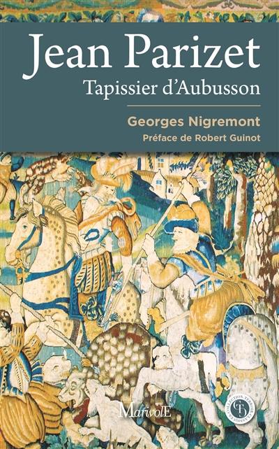 Jean Parizet, tapissier d'Aubusson