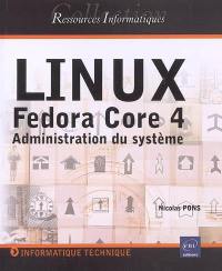 Linux Fedora Core 4 : administration du système