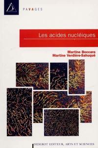 Les acides nucléiques : mécanismes de l'expression génétique