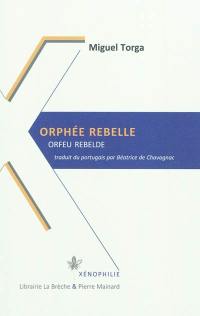 Orphée rebelle. Orfeu rebelde