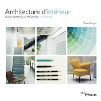 Architecture d'intérieur : cours pratique et théorique