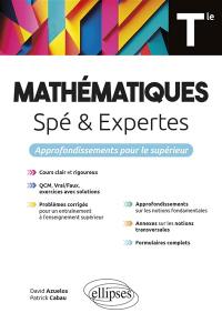 Mathématiques spé & expertes terminale : approfondissements pour le supérieur