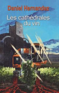 Les cathédrales du vin