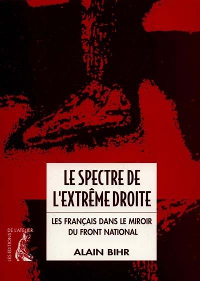 Le spectre de l'extrême droite : les Français dans le miroir du Front national