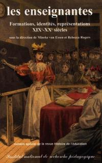 Histoire de l'éducation, n° 98. Les enseignantes : XIXe-XXe siècles : formations, identités, représentations