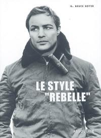 Le style rebelle