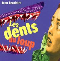 Les dents du loup