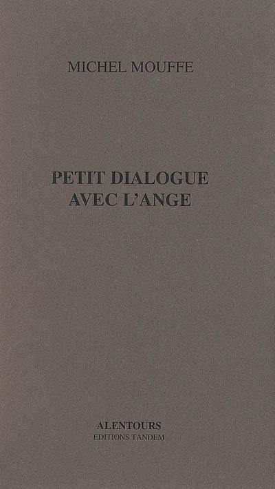 Petit dialogue avec l'ange