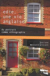 Edie, une vie anglaise : du portrait comme ethnographie