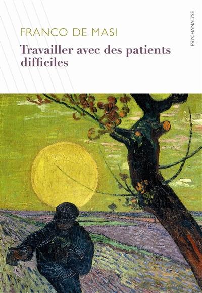 Travailler avec des patients difficiles