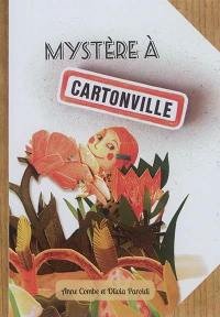 Les enquêtes de Philomène. Vol. 1. Mystère à Cartonville