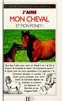 J'aime mon cheval et mon poney !