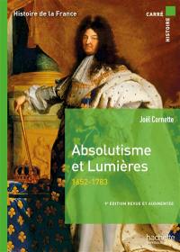 Histoire de la France. Absolutisme et Lumières, 1652-1783