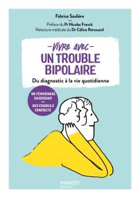 Vivre avec un trouble bipolaire : du diagnostic à la vie quotidienne