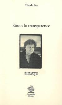 Sinon la transparence