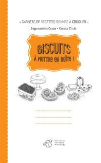 Biscuits à mettre en boîte !