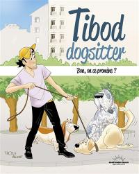 Tibod dogsitter : bon, on se promène ?