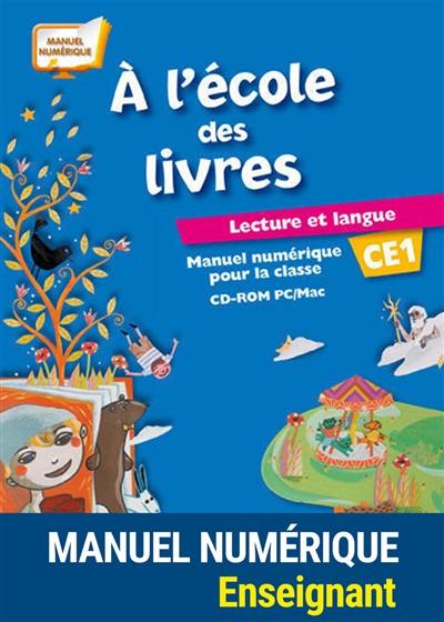 A l'école des livres CE1 : manuel numérique pour l'enseignant non adoptant