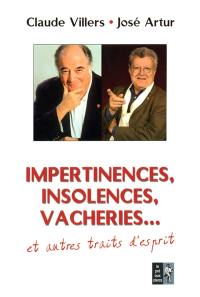 Impertinences, insolences, vacheries... et autres traits d'esprit