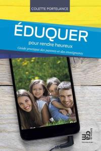 Eduquer pour rendre heureux