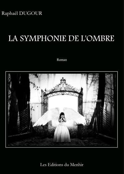 La symphonie de l'ombre