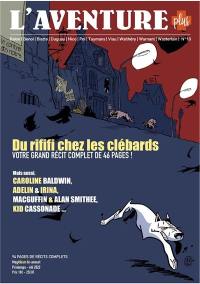 L'aventure plus, n° 13. Du rififi chez les clébards