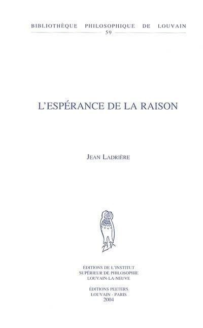 L'espérance de la raison