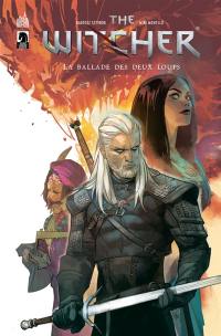 The witcher. La ballade des deux loups