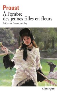 A la recherche du temps perdu. Vol. 2. A l'ombre des jeunes filles en fleurs