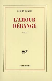 L'Amour dérangé