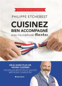 Cuisinez bien accompagné avec ma méthode Mentor : transmission, accessibilité, engagement