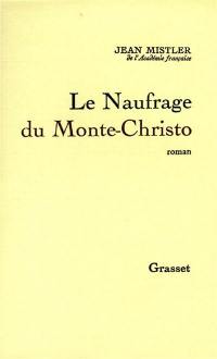 Le naufrage du Monte-Christo