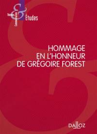 Hommage en l'honneur de Grégoire Forest